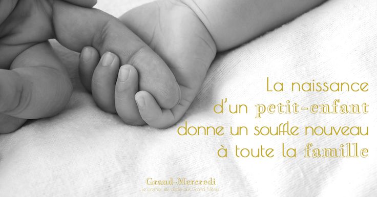 Citation La Naissance D Un Petit Enfant Donne Un Souffle Nouveau A Toute La Famille Nai Listspirit Com Leading Inspiration Culture Lifestyle Magazine