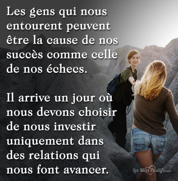 Citation - Les gens qui nous entourent peuvent être la cause de nos ...